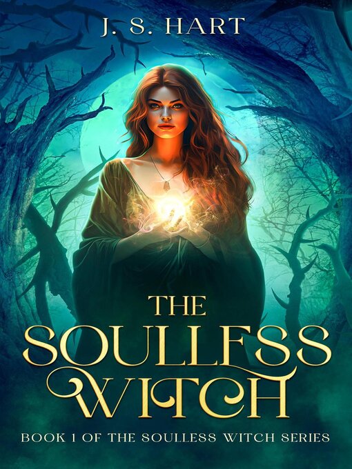 Title details for The Soulless Witch by J.S.Hart - Available